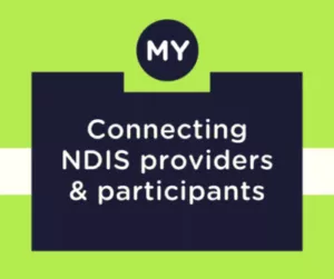 For providers: Connecting with NDIS participants For providers: Connecting with NDIS participants