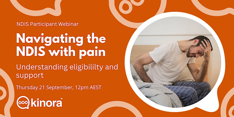 An orange banner provides details of the 'Navigating the NDIS with pain' webinar.